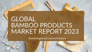 Bamboo Products Market Report 2023