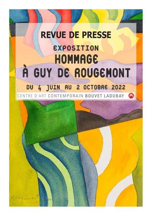 Centre D'art Contemporain Bouvet Ladubay Revue De Presse Exposition Hommage à Guy de Rougement