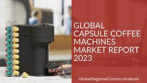 Capsule Coffee Machines Market Report 2023