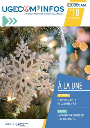 Ugecam Infos N°18 Décembre 2023