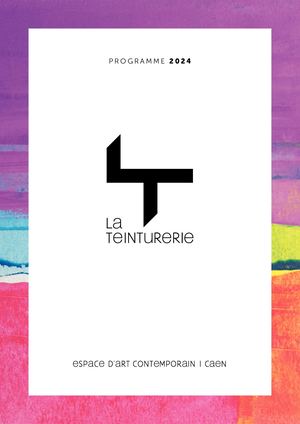 Programme de la Teinturerie 2024
