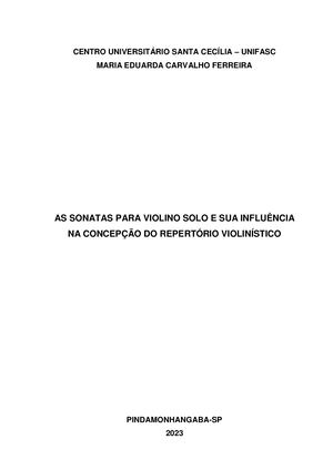 As Sonatas para Violino Solo e Sua Influência na Concepção do Repertório Violinístico