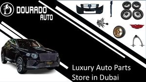 Luxury Car Spare Parts Showroom in Dubai, Auto Parts Store Dubai UAE - Dourado Auto Service