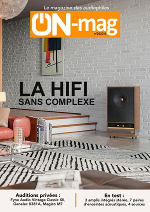 ON-mag 2023-6 : La Hifi sans complexe