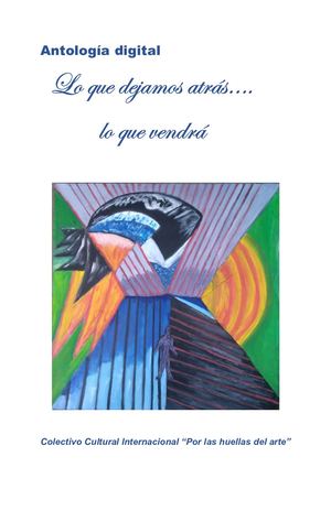 Lo Que Dejamos Atrás, Lo Que Vendrá