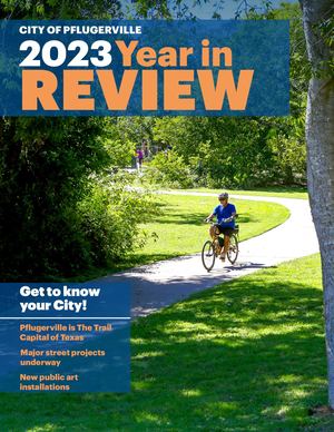 City of Pflugerville Year In Review 2023