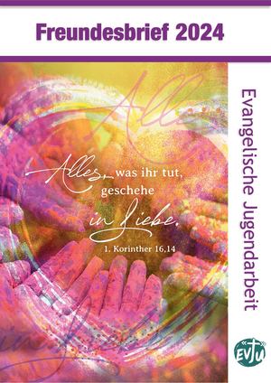 Freundesbrief EVJU 2024