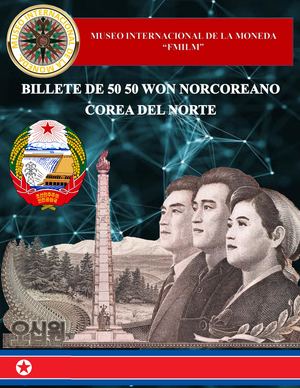 Billete De 50 Won Norcoreanos Museo Internacional De La Moneda