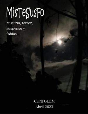12 Mis Te Susfo – Misterio, Terror, Suspenso Y Fobias… Abril 2023