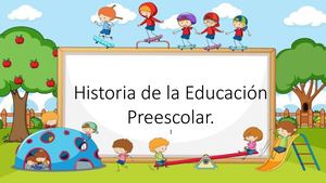 Historia De La Educación Preescolar