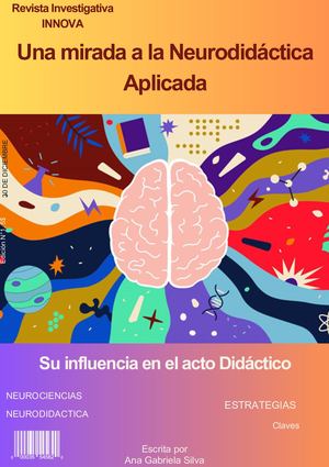 Una mirada a la Neurodidáctica Aplicada, como influencia en el acto Didáctico