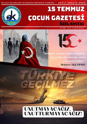 Sürmene Dursun Karabacak Ortaokulu 15 Temmuz Okul Gazetesi