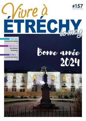 Vivre à Etréchy n°157 - janvier 2024