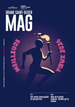 Saint-Dizier, Der & Blaise MAG' n°66 - janvier/février/mars 2024