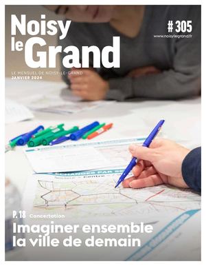 NOISY-LE-GRAND MENSUEL #305 - JANVIER 2024