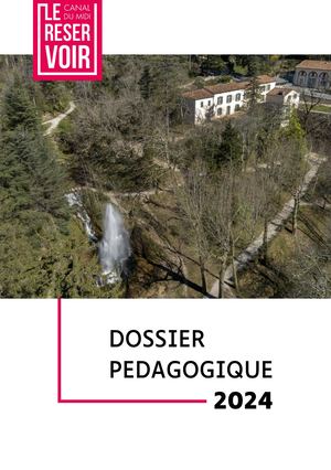 LE RESERVOIR - Dossier Pédagogique 2024