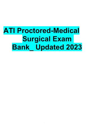 Ati Proctored Medical Surgical Exam Bank Updated 2023