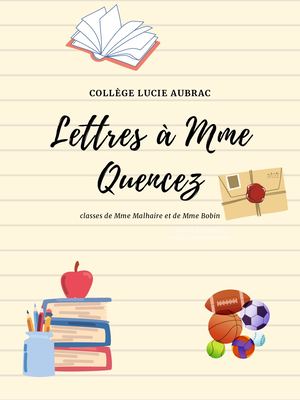 Lettres à Mme Quencez