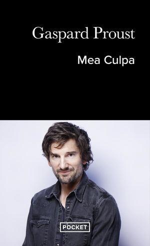 [Extrait] Mea Culpa - Gaspard Proust