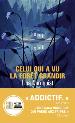 [Extrait] Celui Qui A Vu La Forêt Grandir - Lina Nordquist