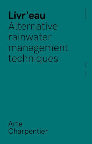 Livr'Eau - Alternative rainwater management techniques