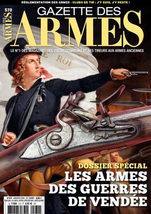 Gazette Des Armes N°570 Janvier 2024