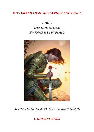 TOME 7 L'ULTIME VOYAGE VOLET 2/2 DE LA 1ère PARTIE/2