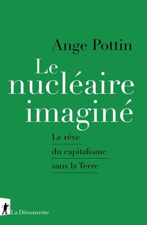Le nucléaire imaginé
