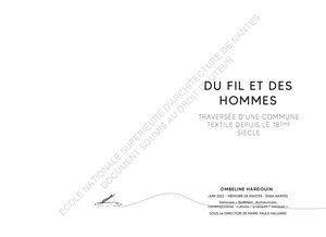 Du Fil Et Des Hommes Traversée D'une Commune Textile Depuis Le 18e Siècle par Ombeline Hardouin