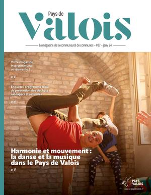 Pays de Valois magazine n°37 - janvier 2024