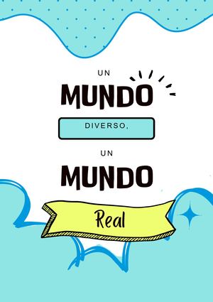 Un mundo diverso. Un mundo real...