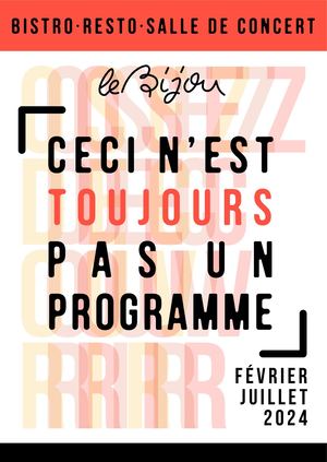LE PROGRAMME - FEVRIER-JUILLET 2024
