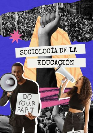 SOCIOLOGÍA DE LA EDUCACIÓN