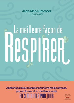 La meilleure façon de respirer