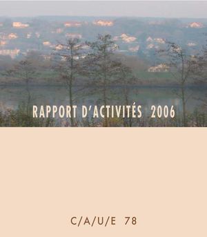 CAUE 78 Rapport d'activités 2006