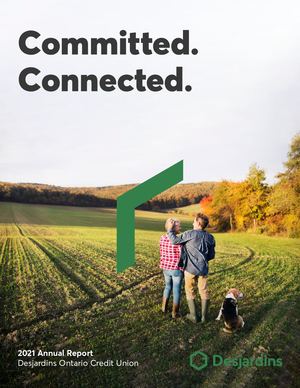 Desjardins Ontario Credit Union - Annual Report 2021