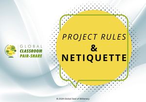 Project Rules - Global Classroom Pair-Share, 3rd Edition