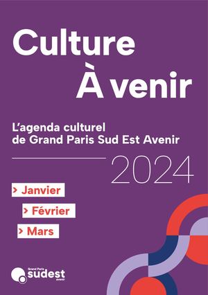 Culture À Venir - Janvier à Mars 2024