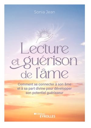 Lecture et guérison de l'âme - extrait