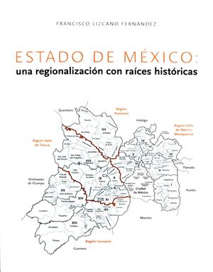 Estado de México: una regionalización con raíces históricas