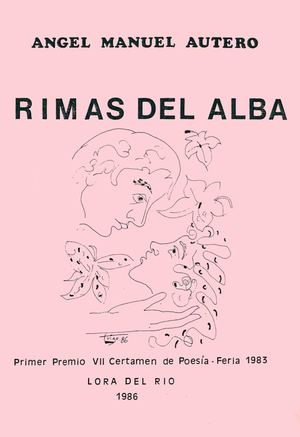 Poesía Rimas Del Alba Angel Manuel Autero