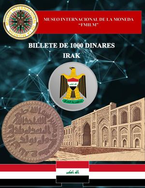 1000 Dinares Iraquíes Museo Internacional De La Moneda
