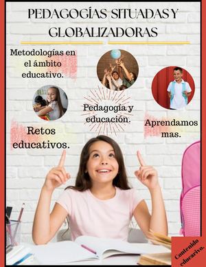 Pedagogías Situadas Y Globalizadoras