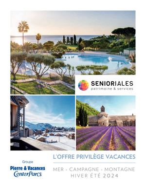 Catalogue Offre Privilège Vacances 2024 - Pierre & Vacances Center Parcs