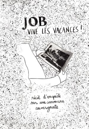 Job, vive les vacances !