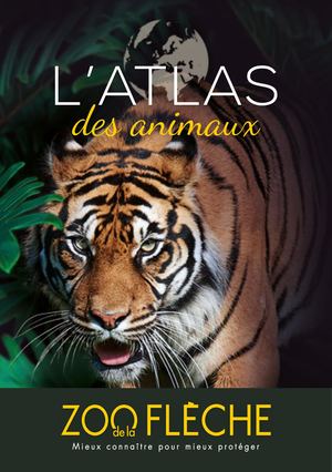 Atlas des animaux du Zoo de La Flèche