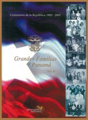 Grandes Familias De Panamá Ii