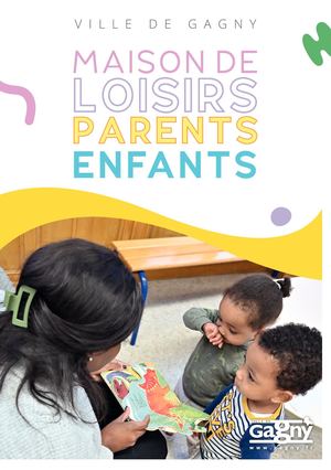 Maison de loisirs parents enfants - Gagny