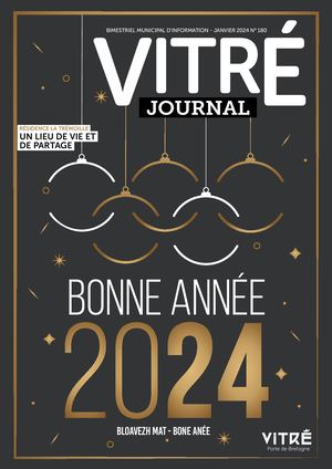 VITRÉ JOURNAL N°180 - JANVIER 2024