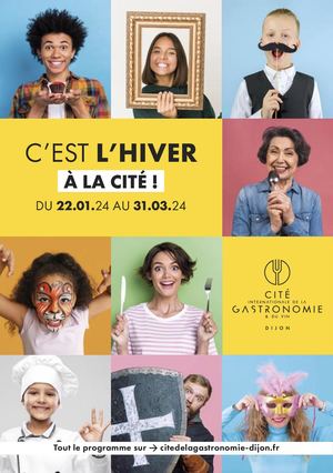 Cité Internationale De La Gastronomie Et Du Vin Programme Hiver 2024